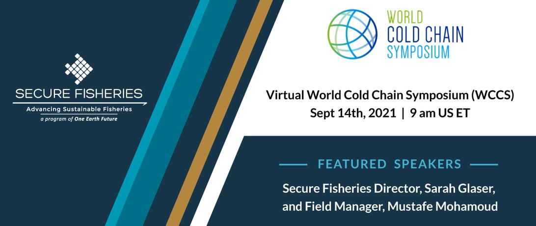 Secure Fisheries Speaking at the World Cold Chain Symposium 2021